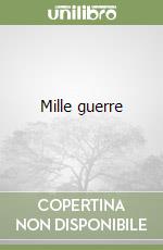 Mille guerre libro