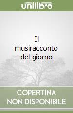 Il musiracconto del giorno libro