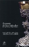 Il tesoro di San Salvador. Arte orafa a Venezia tra fede e devozione libro