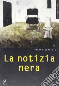 La notizia nera