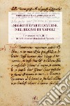 Segreti d'arti diverse nel regno di Napoli. Il manoscritto IT.III.10 della Biblioteca Marciana di Venezia libro