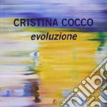 Cristina Cocco. Evoluzione. Ediz. illustrata