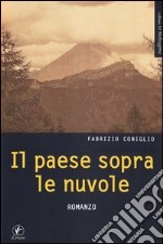 Il paese sopra le nuvole libro