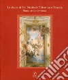 La chiesa di San Nicola da Tolentino a Venezia. Storia, arte e devozione. Ediz. illustrata libro