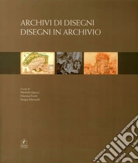 Archivi di disegni. Disegni in archivio