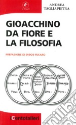 Gioacchino da Fiore e la filosofia libro