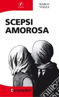 Scepsi amorosa