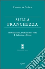 Sulla franchezza libro