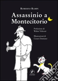 Assassinio a Montecitorio. Ediz. illustrata