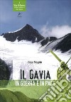 Il Gavia in guerra e in pace libro