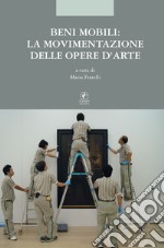 Beni mobili: la movimentazione delle opere d'arte libro