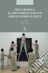 Beni mobili: la movimentazione delle opere d'arte libro di Fratelli M. (cur.)