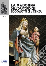 La Madonna dell'Oratorio dei Boccalotti di Vicenza