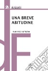 Una breve abitudine libro