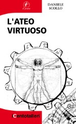 L'ateo virtuoso libro