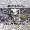 Sessant'anni fa... solo una scommessa. La zona industriale di Padova: da ruralità a industrializzazione libro