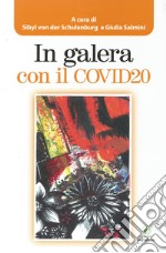 In galera con il COVID20 libro