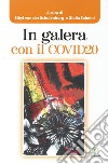 In galera con il COVID20 libro