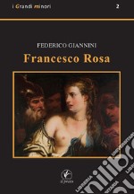 Francesco Rosa libro