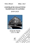 Contratto Collettivo Nazionale di Lavoro 2019-2021. Comparto Sanità. 2 novembre 2022 libro