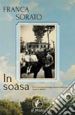 In sòasa. Piccoli grandi personaggi salzanesi del Novecento ritratti in dialetto libro