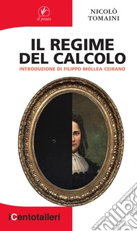 Il regime del calcolo libro