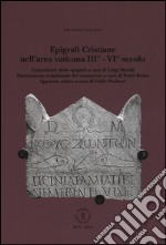 Epigrafi cristiane nell'area vaticana III°-VI° secolo libro