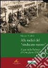 Alle radici del «sindacato nuovo». Il caso della Padovan di Conegliano (1960-1970) libro di Nicoletti Gianpier