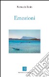 Emozioni libro di Zanin Ferruccio