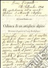 Odissea di un artigliere alpino. Memorie di guerra di Luigi Rodighiero libro di Beninatto Alfonso