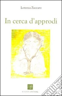 In cerca d'approdi libro