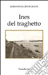 Ines del traghetto libro