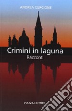 Crimini in Laguna libro