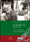 Storia della Cisl di Treviso. La fase pionieristica e la sua crisi dal1950-1964 libro