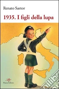 1935. I figli della lupa libro