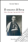 Il vescovo di Bova. Mons. Giuseppe Cognata (1885-1972) libro di Perrone Giuseppe