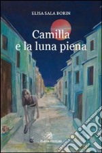 Camilla e la luna piena libro