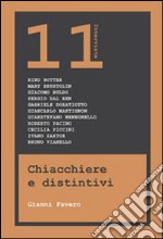 Chiacchiere e distintivi. 11 interviste libro