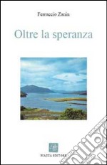 Oltre la speranza