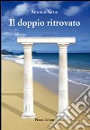 Il doppio ritrovato libro di Sartor Antonio