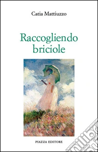 Raccogliendo briciole libro