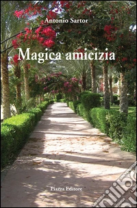Magica amicizia libro