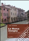 La marca insegna. I più importanti fatti del 2015 libro