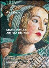 Maria Furlan. Artista del filo. Ediz. illustrata libro