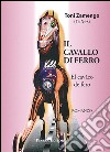 Il cavallo di ferro-El cavàeo de fero libro