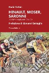 Hinault, Moser, Saronni. Il ciclismo negli anni '70 e '80 libro