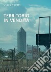 Territorio in vendita libro