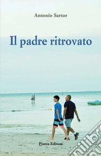 Il padre ritrovato libro