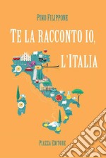 Te la racconto io, l'Italia libro