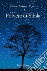 Polvere di stella libro